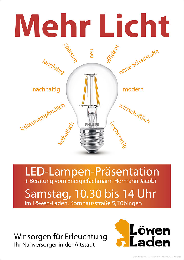 Löwen-Laden-Plakakt zur LED-Lampen-Vorführung. Tübingen 2015. Layout: Martin Schreier / www.schreier.co